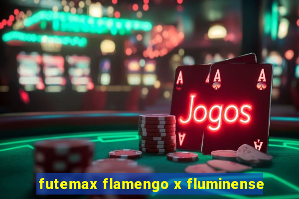 futemax flamengo x fluminense